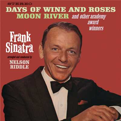 アルバム/Days Of Wine And Roses, Moon River And Other Academy Award Winners/Frank Sinatra