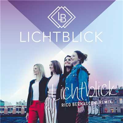 シングル/Lichtblick (Rico Bernasconi Remix)/Lichtblick