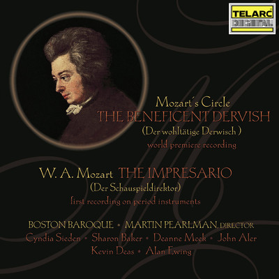 Mozart: The Impresario, K. 486 - Da schlagt die Abschiedsstunde/Martin Pearlman／ボストン・バロック／Cyndia Sieden