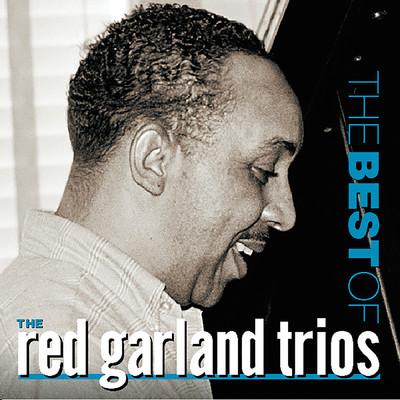 アルバム/The Best Of The Red Garland Trios/レッド・ガーランド・トリオ