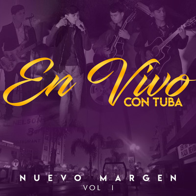 アルバム/En Vivo Con Tuba, Vol. 1/Nuevo Margen