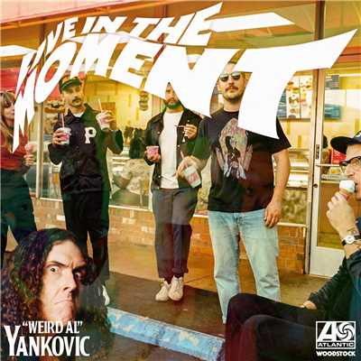 シングル/Live in the Moment ('Weird Al' Yankovic Remix)/Portugal. The Man
