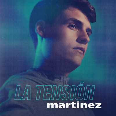 シングル/La Tension/Martinez