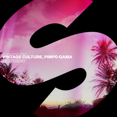 シングル/Yesterday (Extended Mix)/Vintage Culture, Pimpo Gama