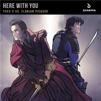 Here With You (Extended Mix)/Yves V x Florian Picasso