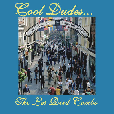 Cool Dudes.../The Les Reed Combo