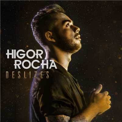 Deslizes/Higor Rocha