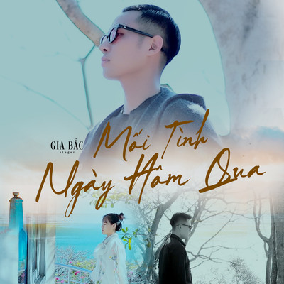 シングル/Moi Tinh Ngay Hom Qua (Beat)/Gia Bac