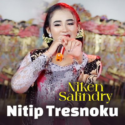 Nitip Tresnoku/Niken Salindry