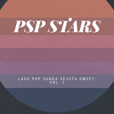 アルバム/Lagu Pop Sunda Sejuta Omzet, Vol. 1/PSP Stars