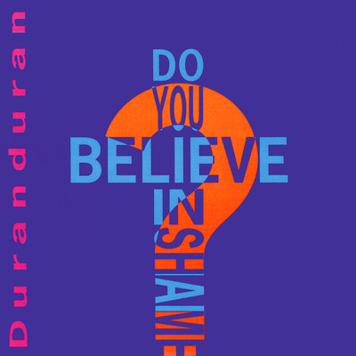 アルバム/Do You Believe in Shame？/Duran Duran