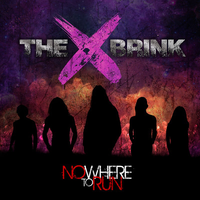 Nowhere To Run/The Brink