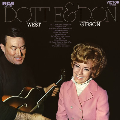 I Love You Because/Dottie West／Don Gibson
