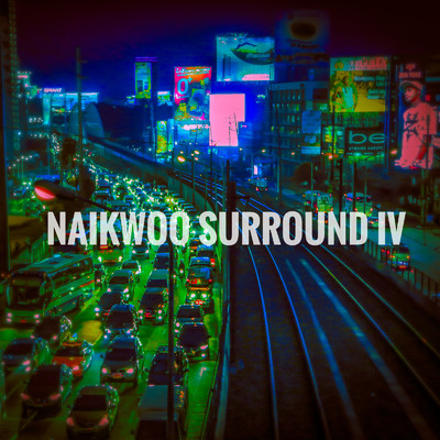 アルバム/NAIKWOO SURROUND IV/NAIKWOO