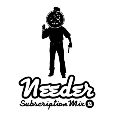 アルバム/NEEDER Subscription Mix2/NEEDER