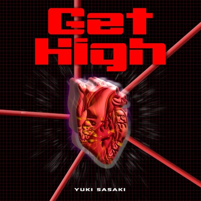 シングル/Get High/佐々木佑紀