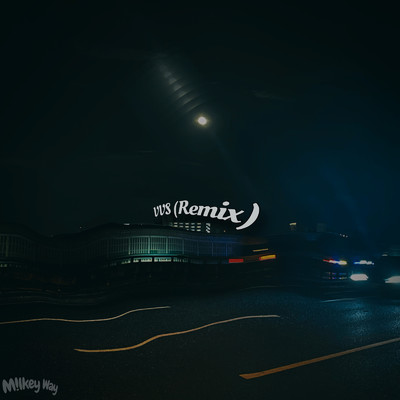 VVS (Remix)/M！lkey Way