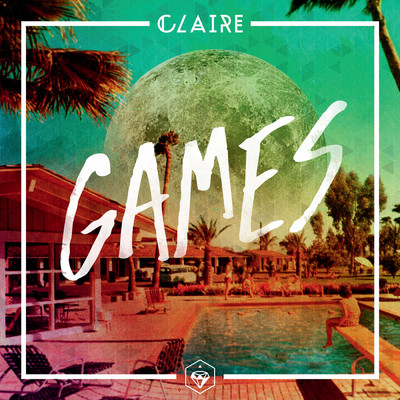Games (I Heart Sharks Remix)/Claire