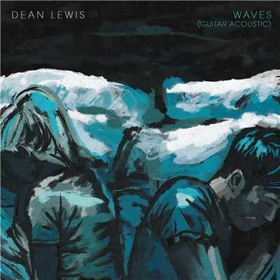 シングル/Waves (Guitar Acoustic)/Dean Lewis
