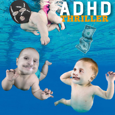 Thriller/ADHD