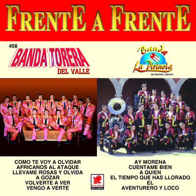 アルバム/Frente A Frente/Banda la Pirinola／Banda Torera del Valle