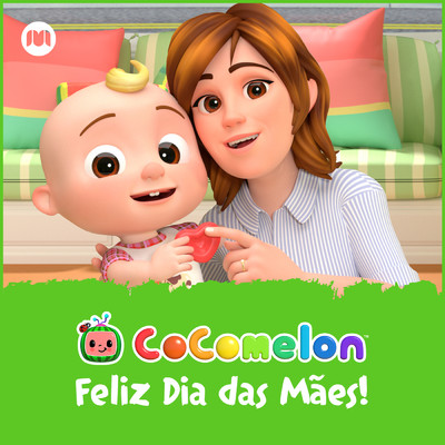 Feliz Dia das Maes！/CoComelon em Portugues