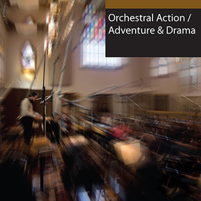 Orchestral Action: Adventure & Drama/Hollywood Film Music Orchestra