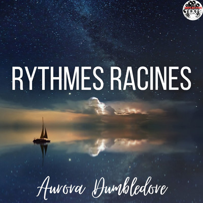 アルバム/Rythmes Racines/Aurora Dumbledore