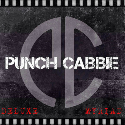 Myriad (Deluxe)/Punch Cabbie