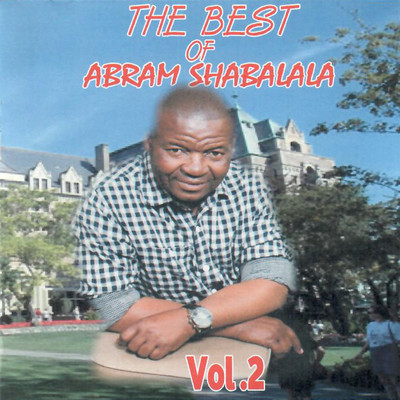 アルバム/The Best Of Abram Shabalala Vol. 2/Abram Shabalala