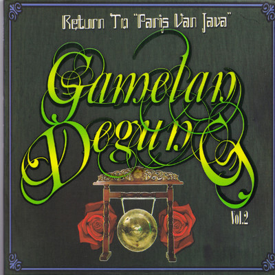 Return To ”Paris Van Java” Gamelan Degung, Vol. 2/Group Kancana Sari Bandung