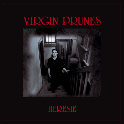 アルバム/Heresie (2004 Remaster)/Virgin Prunes