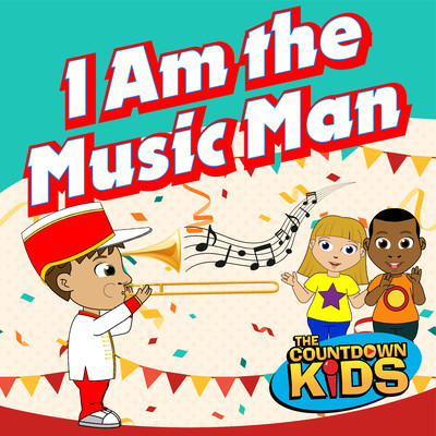 I Am the Music Man/The Countdown Kids