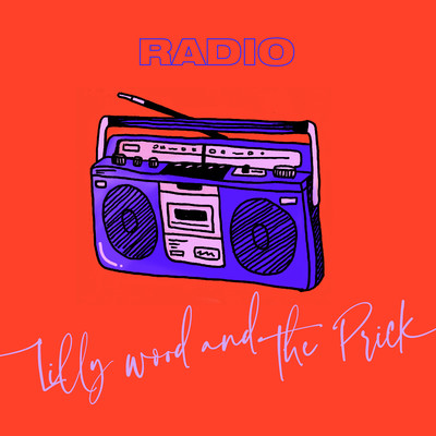 シングル/Radio/Lilly Wood and the Prick