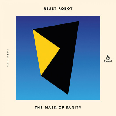 アルバム/The Mask of Sanity/Reset Robot