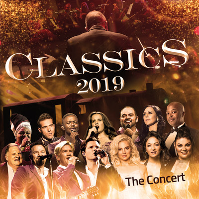 Classics 2019 (The Concert) [Live]/Classics 2019 (The Concert)