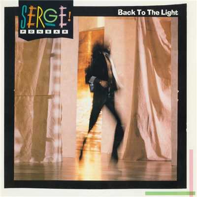 Back to the Light/Serge Ponsar