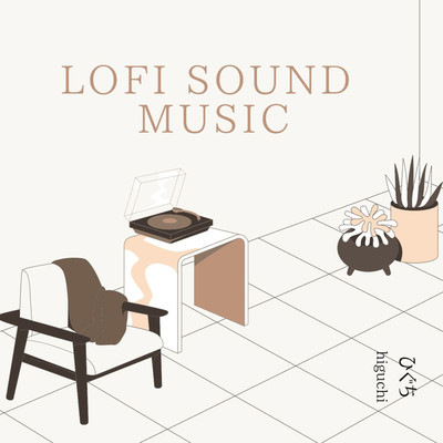 アルバム/LOFI SOUND MUSIC/ひぐち