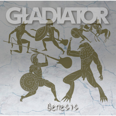 アルバム/Genesis/GLADIATOR