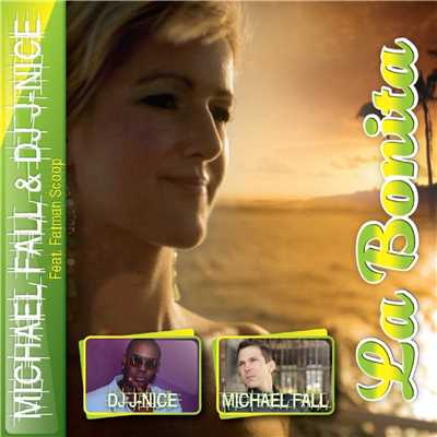 La Bonita (USA Radio Edit) [feat. Fatman Scoop]/Michael Fall & DJ J Nice
