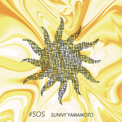 SOS/SUNNY YAMAMOTO