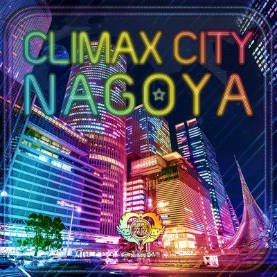 アルバム/CLIMAX CITY NAGOYA/麗麗