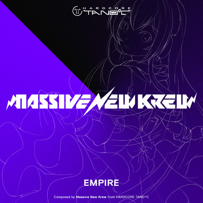 シングル/EMPIRE/Massive New Krew