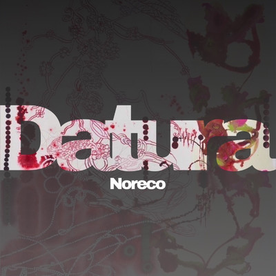 シングル/Datura (feat. GTRA)/Noreco