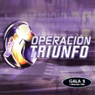 アルバム/Operacion Triunfo (Gala 9 ／ 2003)/Various Artists
