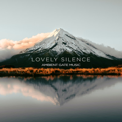 アルバム/Lovely Silence/Ambient Gate Music／Raymoon