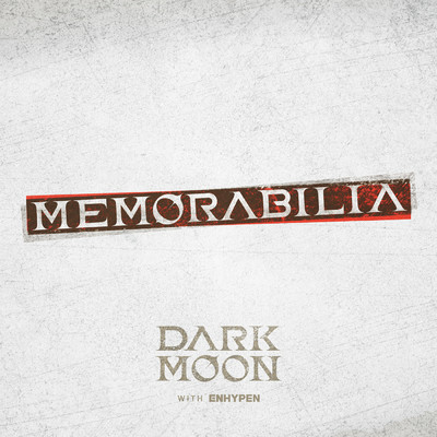 DARK MOON SPECIAL ALBUM『MEMORABILIA』/ENHYPEN