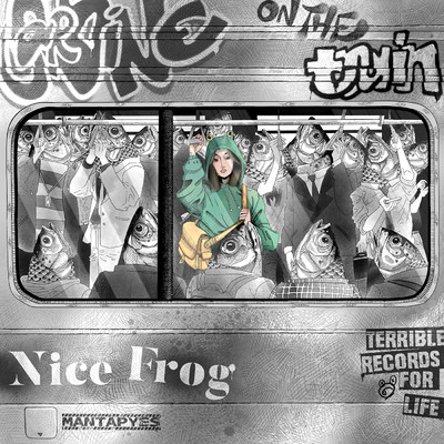 Sardine On The Train/Nice Frog