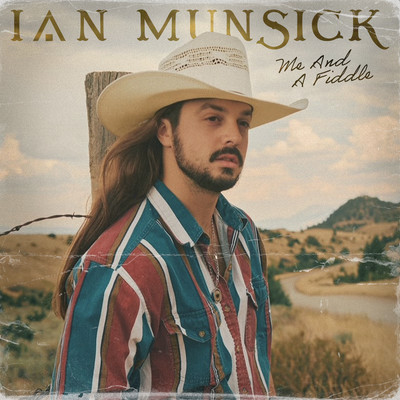Ranch Hand (Me and a Fiddle)/Ian Munsick