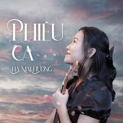 Phieu Ca/Ha Mai Huong